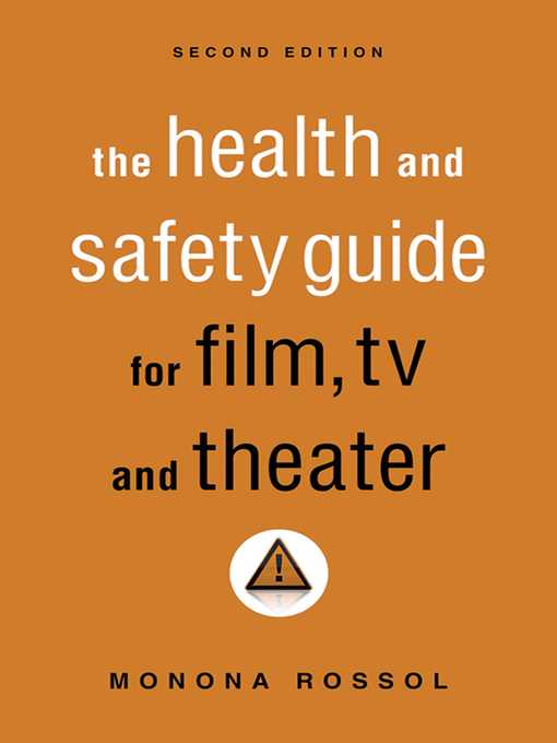 Title details for The Health & Safety Guide for Film, TV & Theater by Monona Rossol - Wait list